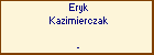 Eryk Kazimierczak