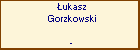 ukasz Gorzkowski