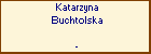 Katarzyna Buchtolska
