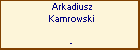 Arkadiusz Kamrowski