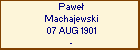 Pawe Machajewski