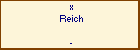 x Reich