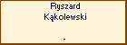 Ryszard Kkolewski