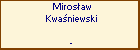 Mirosaw Kwaniewski