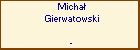 Micha Gierwatowski
