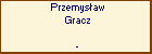 Przemysaw Gracz