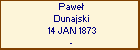 Pawe Dunajski